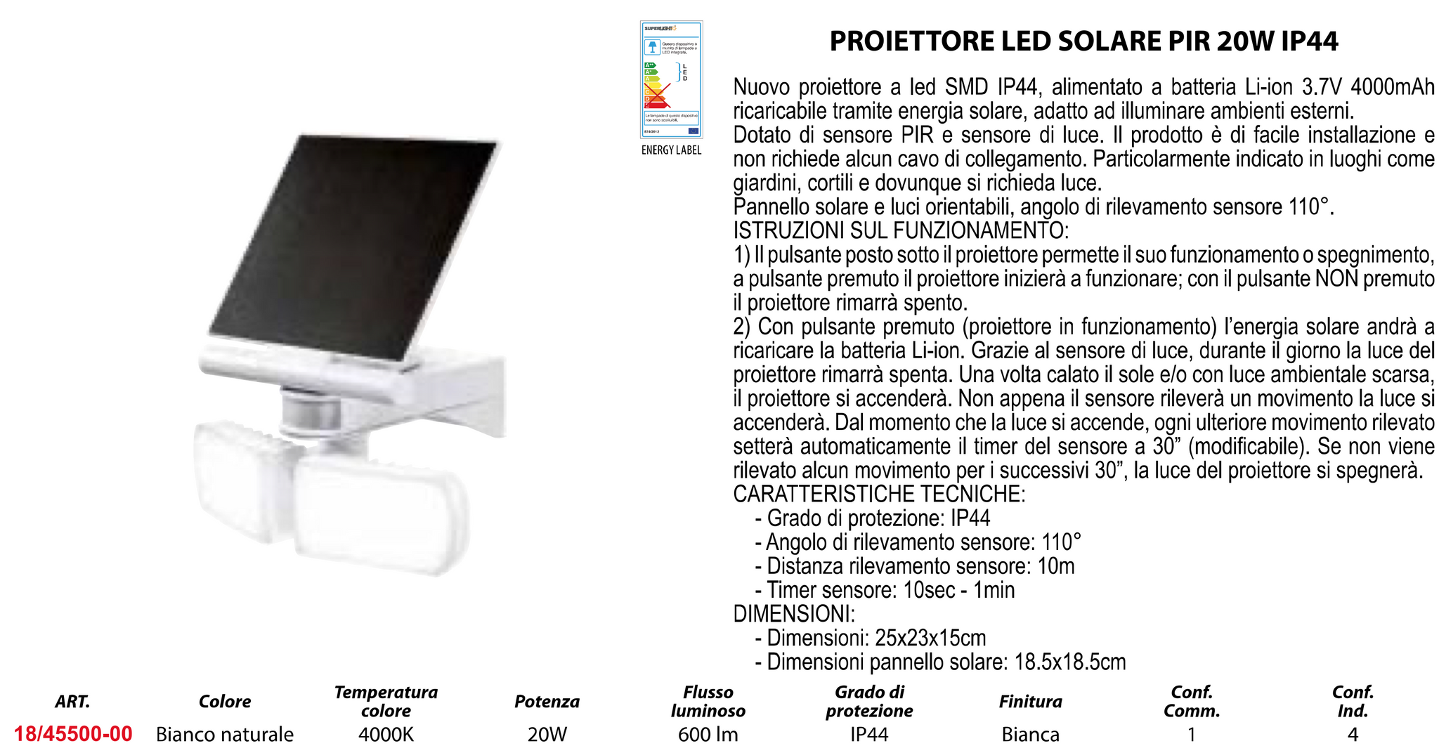 PROIETTORE LED SOLARE 8,5W 4000K BIANCO NATURALE "NATURAL WHITE"